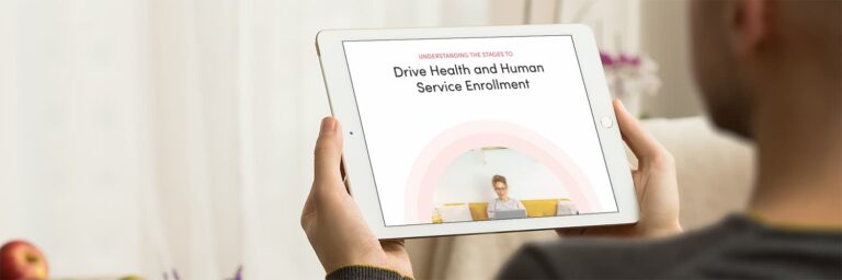 Your guide to driving enrollment in health and human services programs Post Image