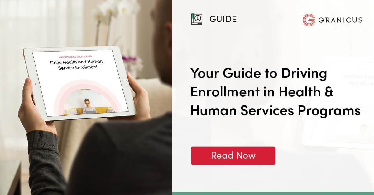 Your guide to driving enrollment in health and human services programs