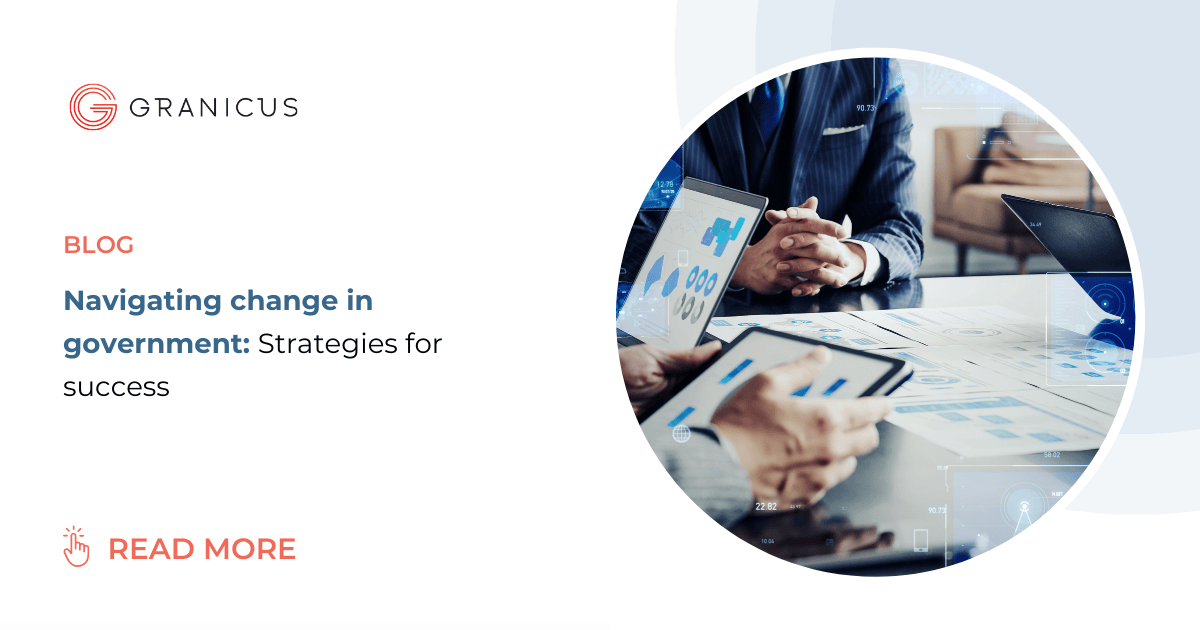 Navigating change in government: Strategies for success | Granicus