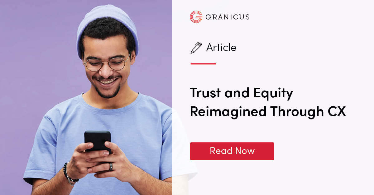 Trust and Equity Reimagined Through CX