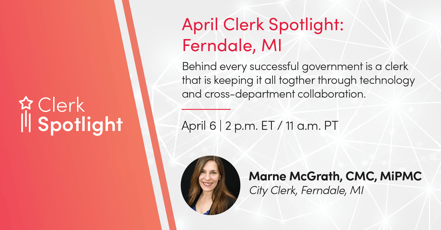 April Clerk Spotlight: Ferndale, Michigan