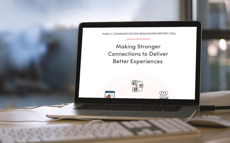 2024 Public communications benchmark: Making stronger connections to deliver better experiences Post Image