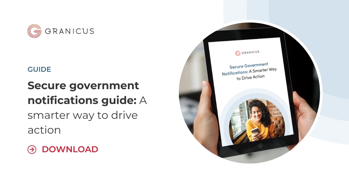 Secure government notifications guide: A smarter way to drive action ...