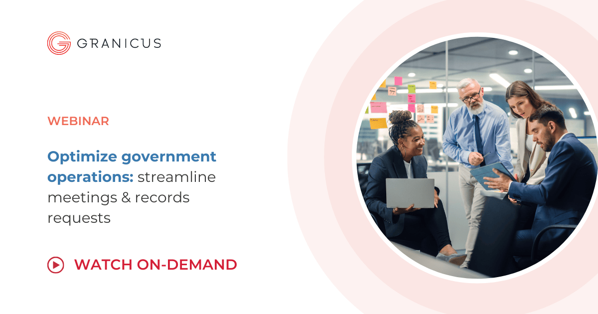 Government Optimization Program Optimize government operations: Streamline meetings & records requests ...